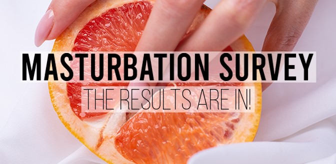 Masturbation Survey: The Results Are In!