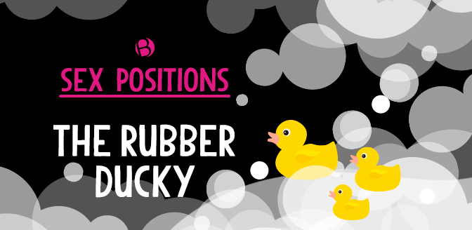 Bondara Sex Toys Blog - Sex Position: The Rubber Ducky